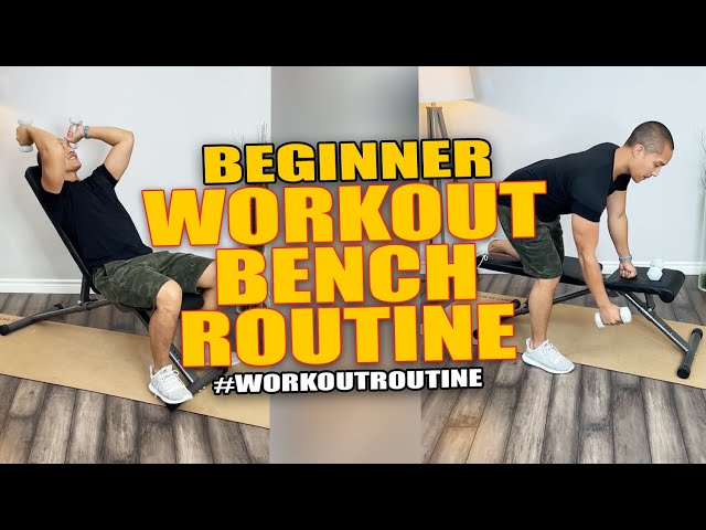 joc bench exercises: Easy routines to get you started now.
