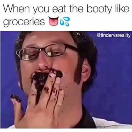 Where Can I Find the Eat the Booty Like Groceries Song? Listen Now
