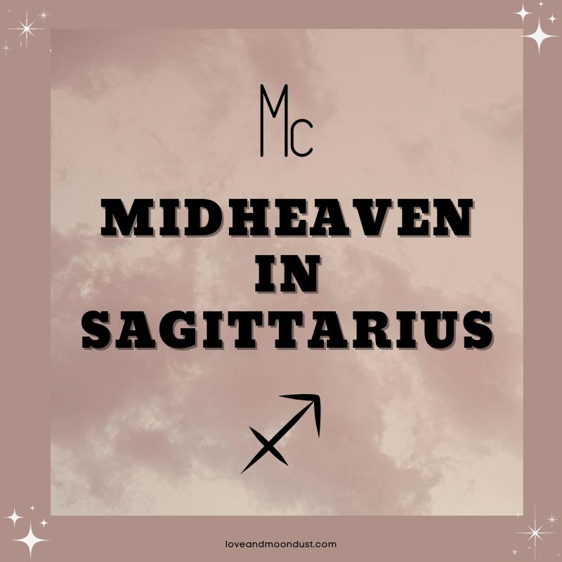 Midheaven in Sagittarius: How to find your purpose and passion in life?