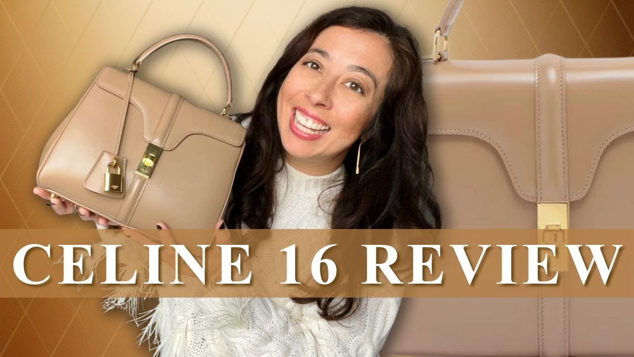 Celine 16 Bag Review: Is It Worth the Hype? (Honest Thoughts and Opinions)