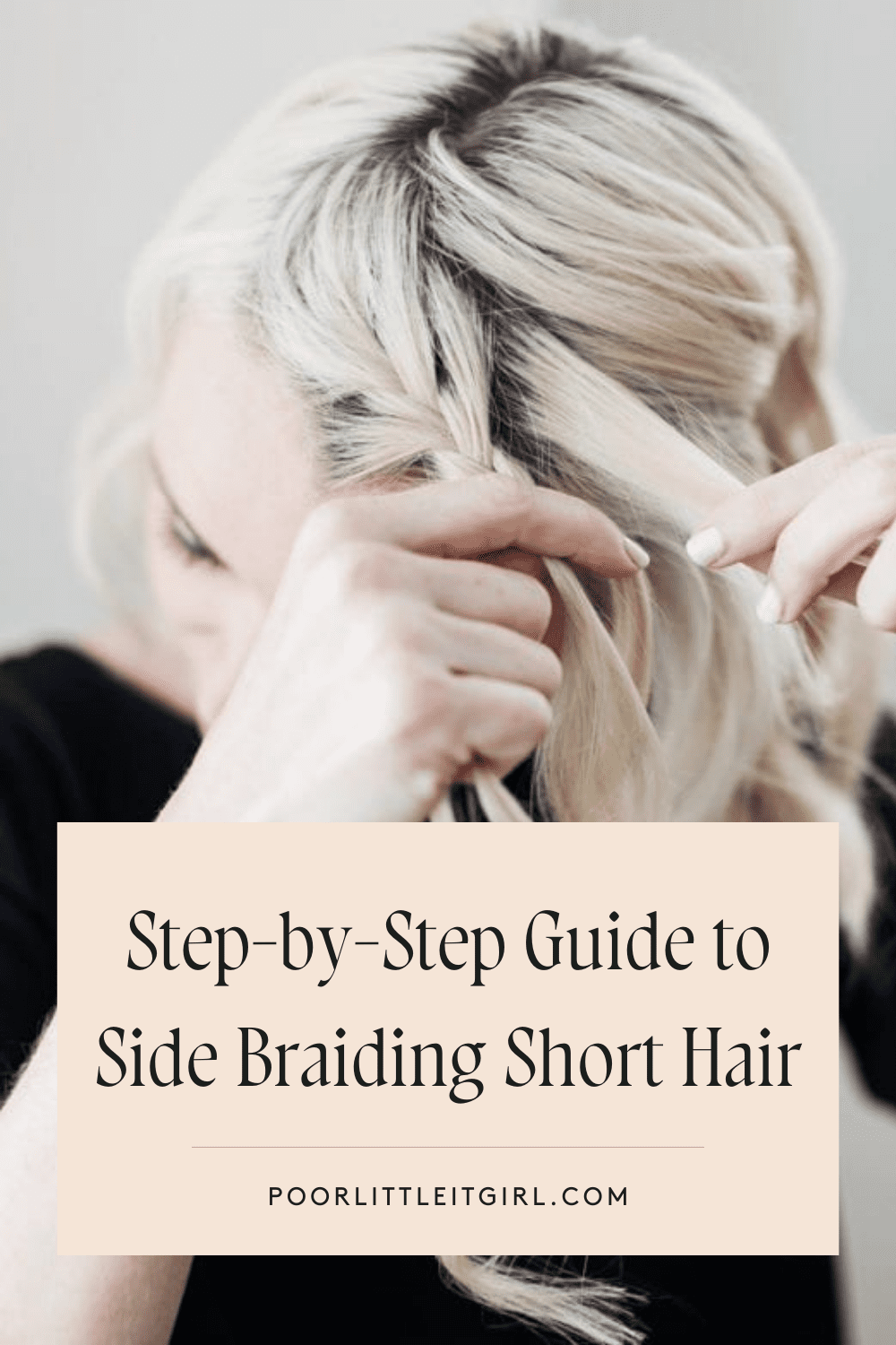 How To Do Short Braid Hair?Step-By-Step Guide For Cute Looks